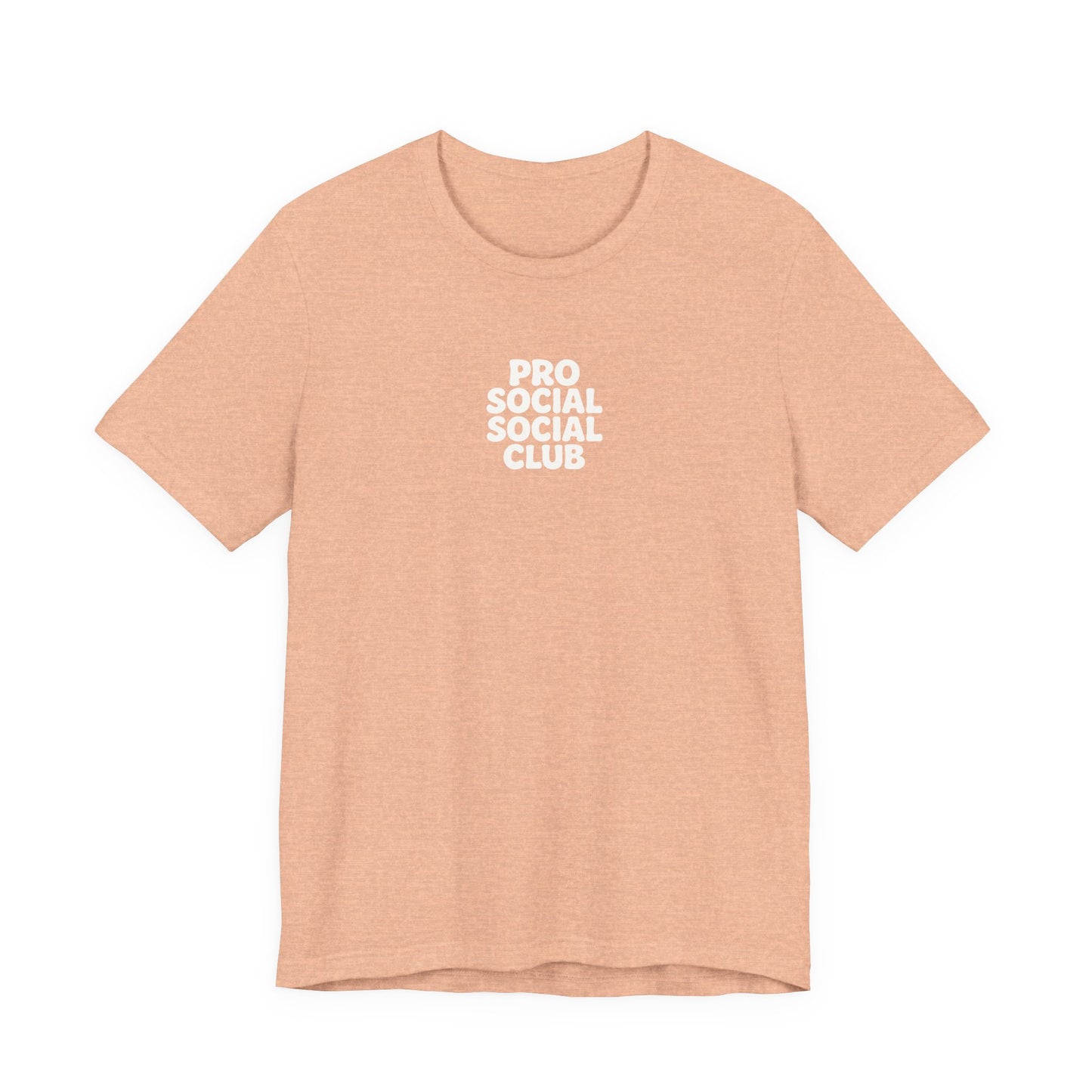 PRO SOCIAL SOCIAL CLUB T-SHIRT