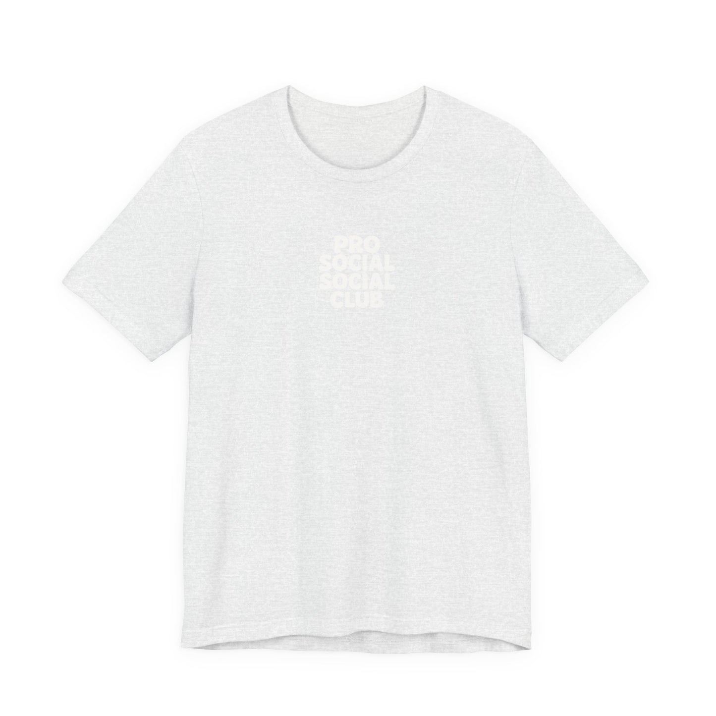 PRO SOCIAL SOCIAL CLUB T-SHIRT