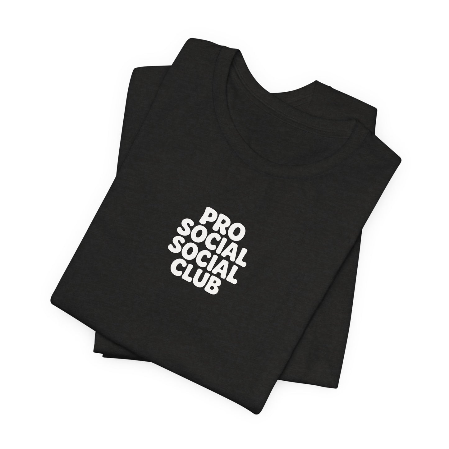 PRO SOCIAL SOCIAL CLUB T-SHIRT