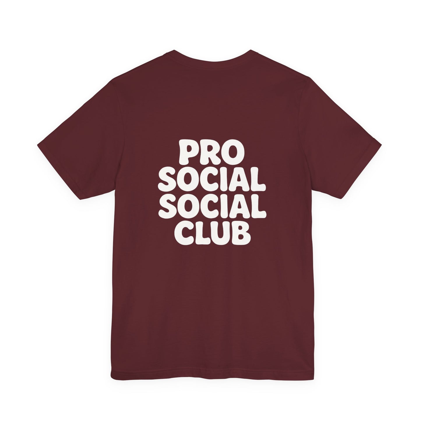 PRO SOCIAL SOCIAL CLUB T-SHIRT