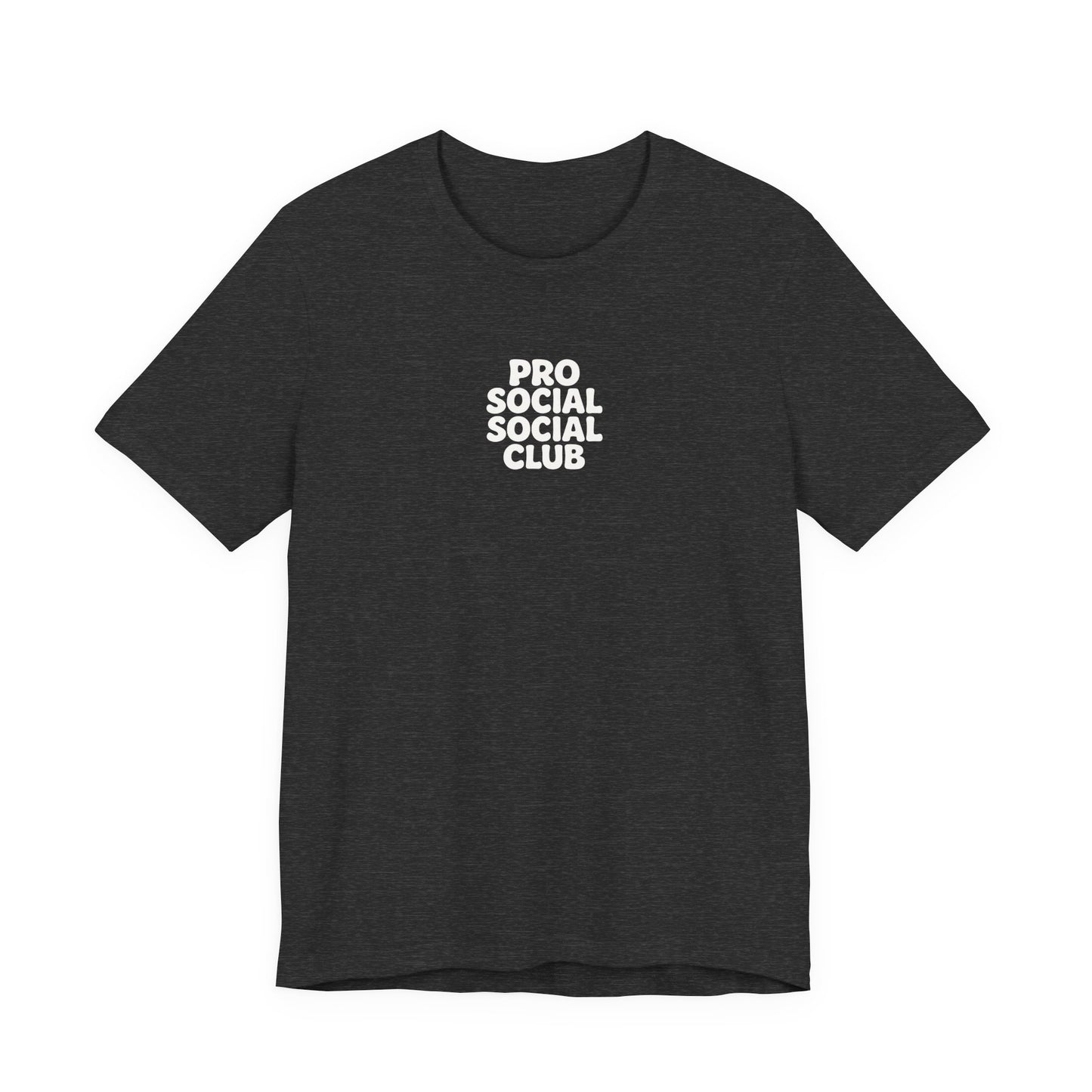 PRO SOCIAL SOCIAL CLUB T-SHIRT