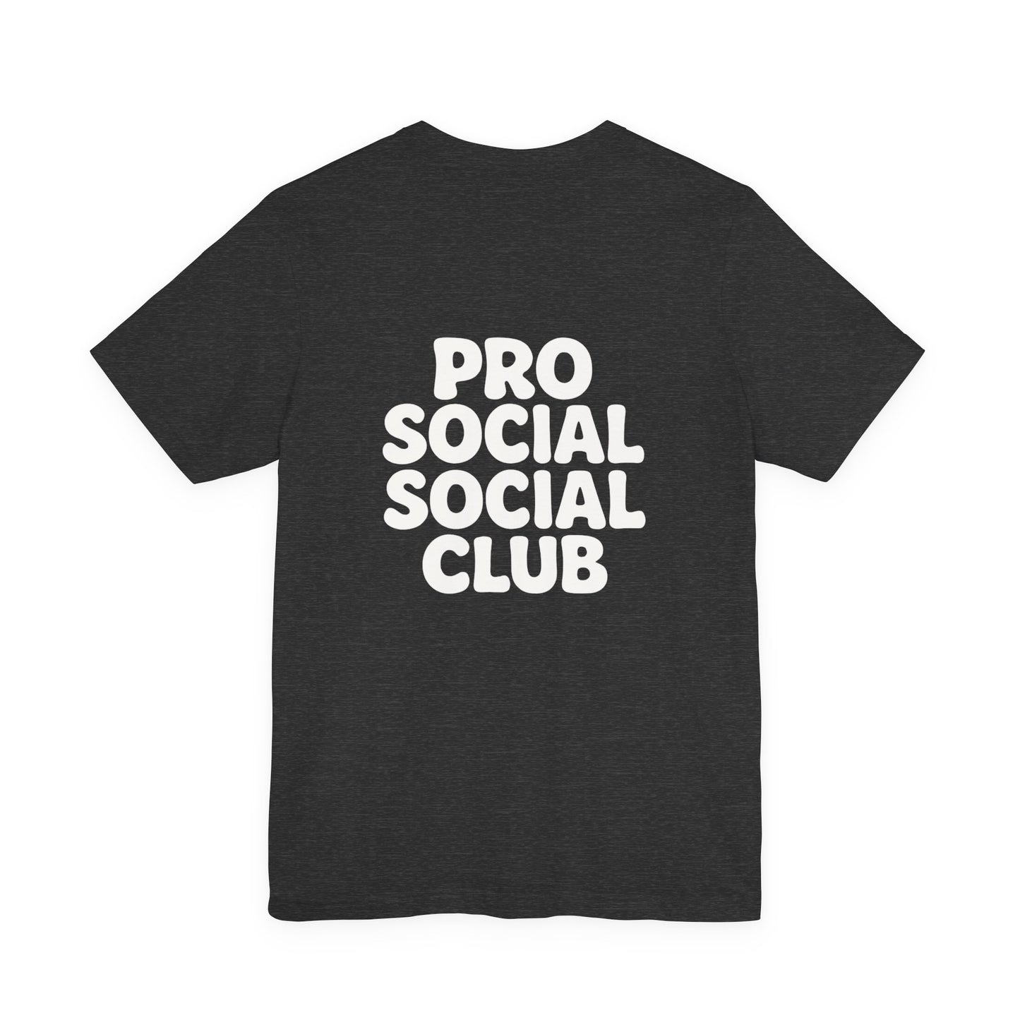 PRO SOCIAL SOCIAL CLUB T-SHIRT