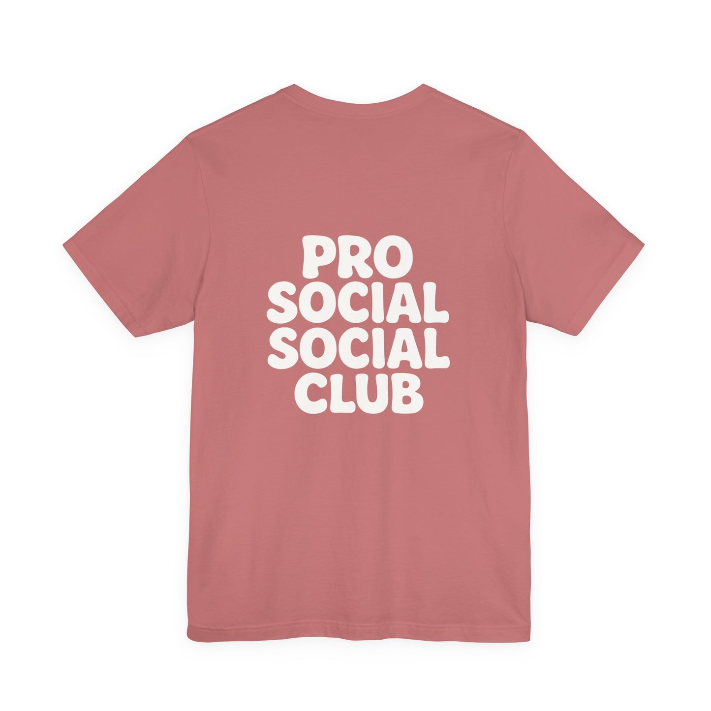 PRO SOCIAL SOCIAL CLUB T-SHIRT