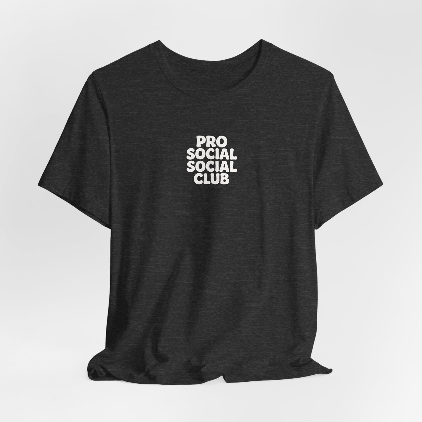 PRO SOCIAL SOCIAL CLUB T-SHIRT