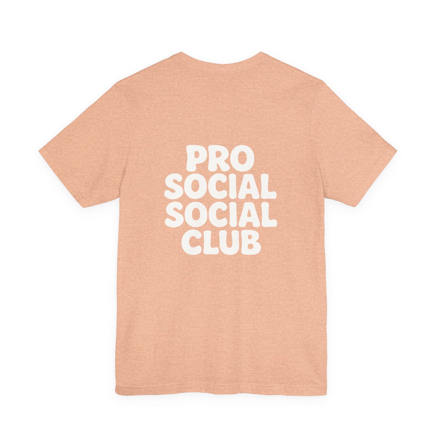 PRO SOCIAL SOCIAL CLUB T-SHIRT