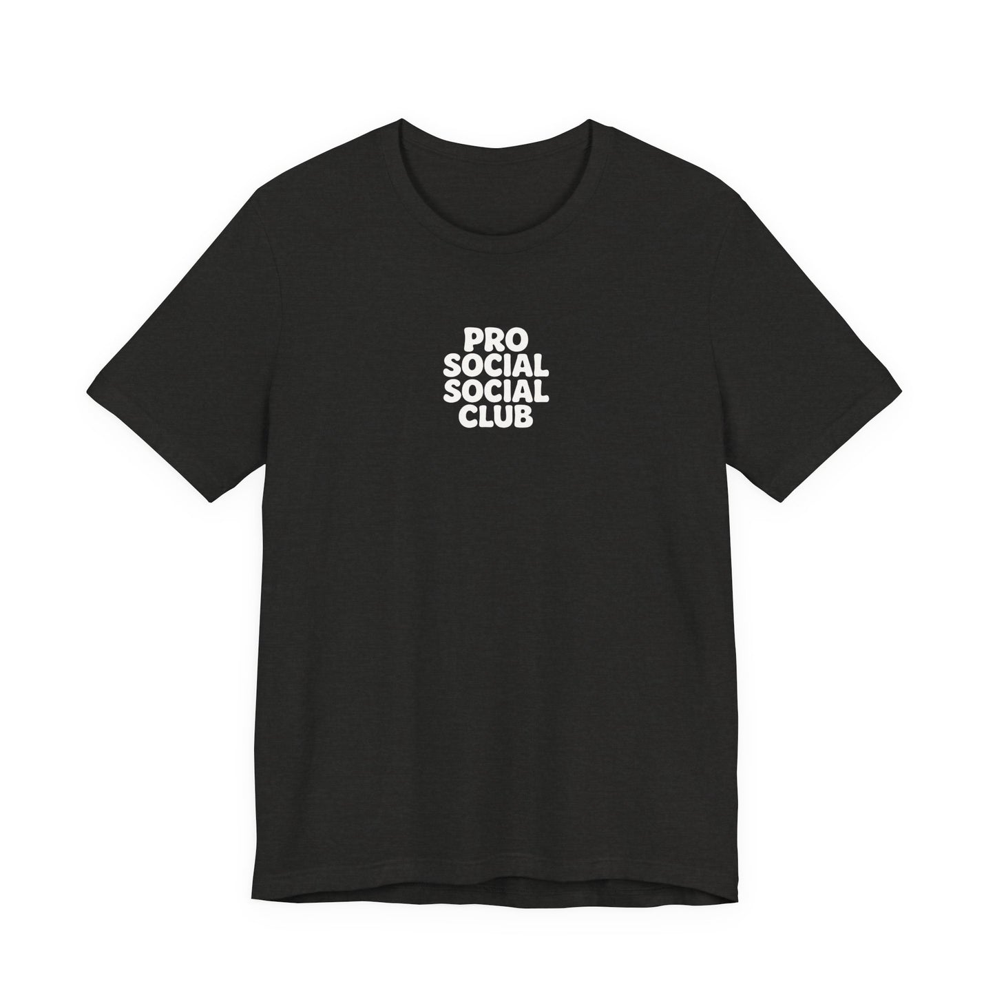 PRO SOCIAL SOCIAL CLUB T-SHIRT
